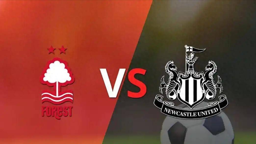CCTV5 Live Nottingham Forest vs Newcastle: Forest Relegation Club จะพยายามอย่างเต็มที่เพื่อเอาชนะนิวคาสเซิ่ลที่บ้าน